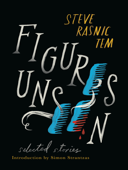 Title details for Figures Unseen by Steve Rasnic Tem - Available